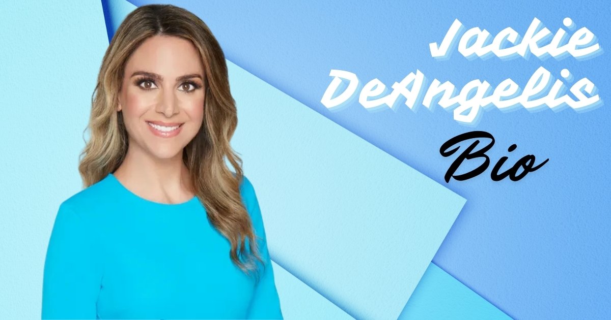 Jackie DeAngelis Bio, FBN, Age, Family, Husband, Height, Net Worth, Salary